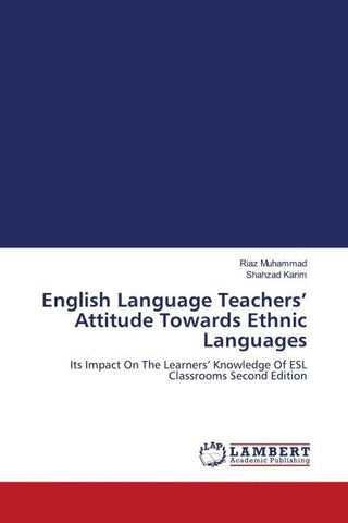 English Language Teachers' Attitude Towards Ethnic Languages