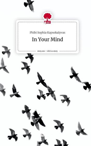 In Your Mind. Life is a Story - story.one