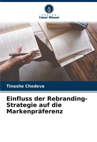 Einfluss der Rebranding-Strategie auf die Markenpräferenz