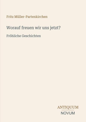 Worauf freuen wir uns jetzt?