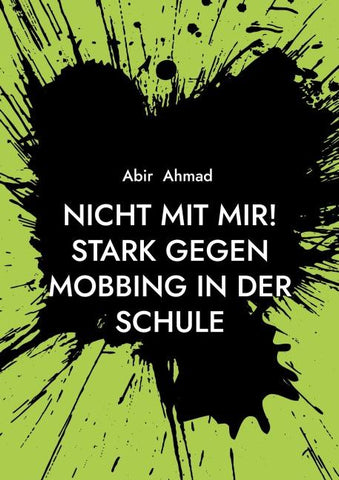 Nicht mit mir! Stark gegen Mobbing in der Schule