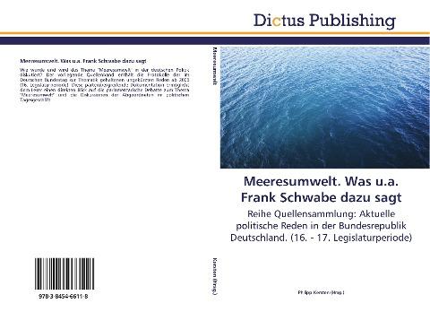 Meeresumwelt. Was u.a. Frank Schwabe dazu sagt