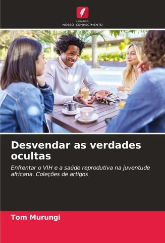 Desvendar as verdades ocultas