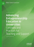 Advancing Entrepreneurship Education in Universities
