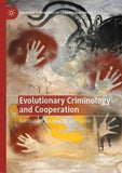 Evolutionary Criminology and Cooperation