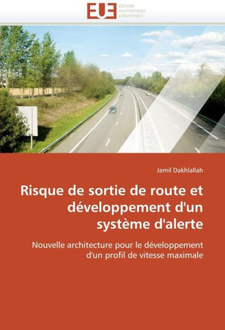 Risque de sortie de route et développement d''un système d''alerte