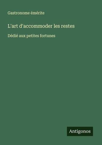 L'art d'accommoder les restes