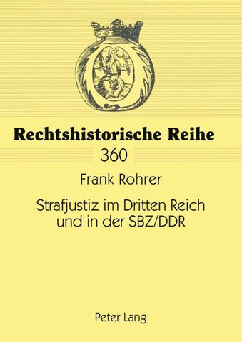 Strafjustiz im Dritten Reich und in der SBZ/DDR