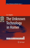 The Unknown Technology in Homer
