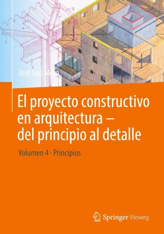 El proyecto constructivo en arquitectura – del principio al detalle