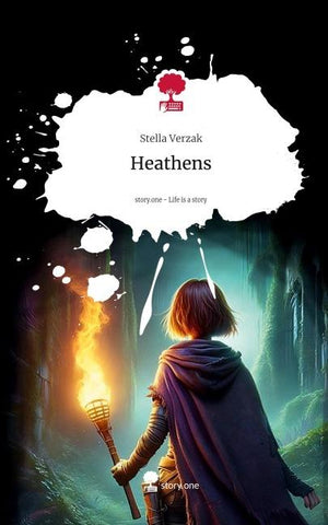 Heathens. Life is a Story - story.one