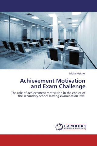 Achievement Motivation and Exam Challenge