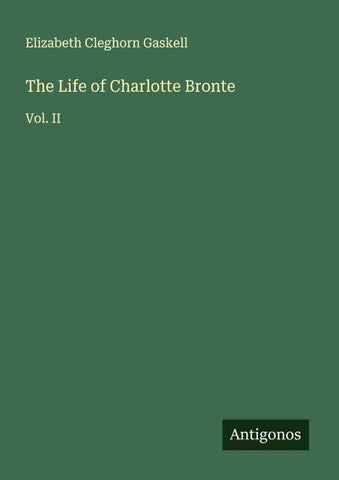 The Life of Charlotte Bronte