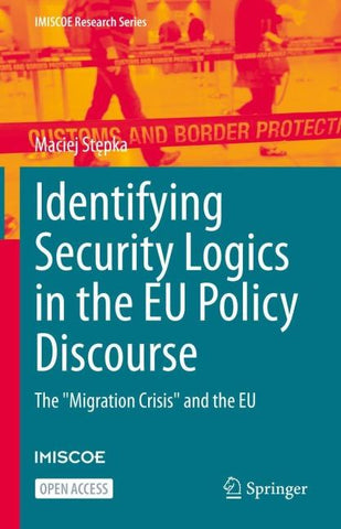 Identifying Security Logics in the EU Policy Discourse