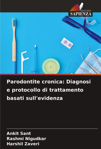 Parodontite cronica: Diagnosi e protocollo di trattamento basati sull'evidenza