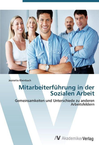 Mitarbeiterführung in der Sozialen Arbeit