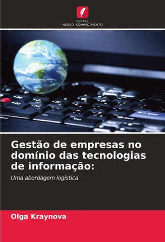 Gestão de empresas no domínio das tecnologias de informação: