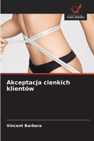 Akceptacja cienkich klientów