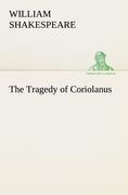 The Tragedy of Coriolanus