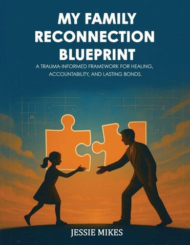 MY FAMILY RECONNECTION BLUEPRINT