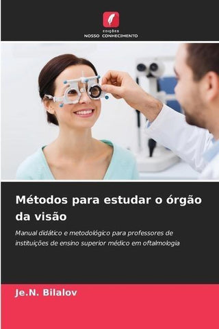 Métodos para estudar o órgão da visão