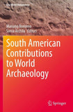 South American Contributions to World Archaeology