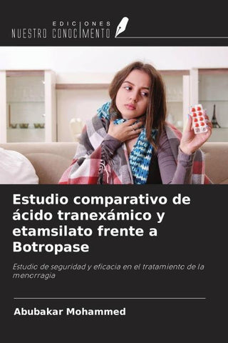 Estudio comparativo de ácido tranexámico y etamsilato frente a Botropase