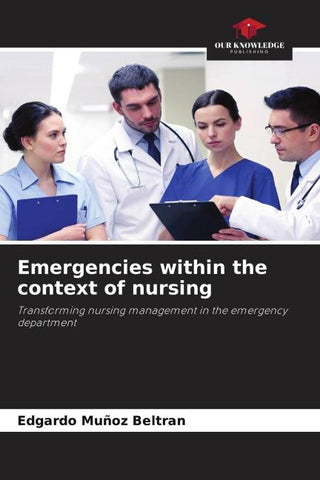 Emergencies within the context of nursing