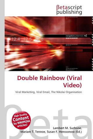 Double Rainbow (Viral Video)