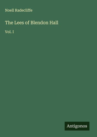 The Lees of Blendon Hall