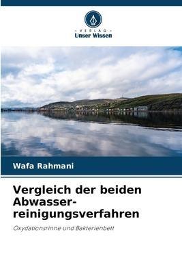 Vergleich der beiden Abwasser-reinigungsverfahren