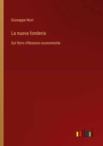 La nuova fonderia