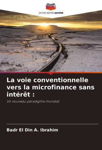 La voie conventionnelle vers la microfinance sans intérêt :
