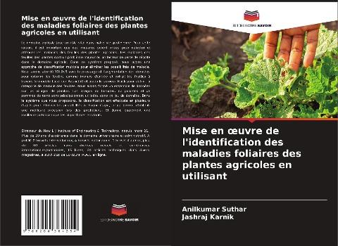 Mise en ¿uvre de l'identification des maladies foliaires des plantes agricoles en utilisant