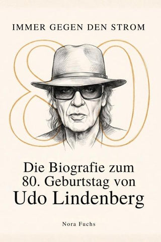 Die Biografie zum 80. Geburtstag von Udo Lindenberg