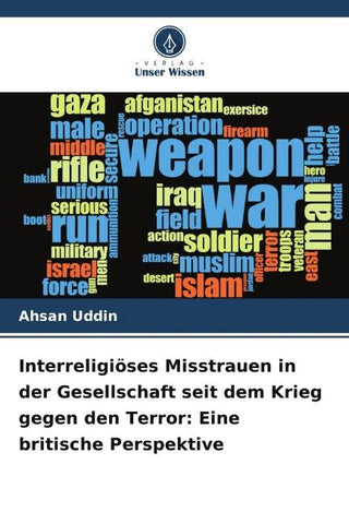 Interreligiöses Misstrauen in der Gesellschaft seit dem Krieg gegen den Terror: Eine britische Perspektive