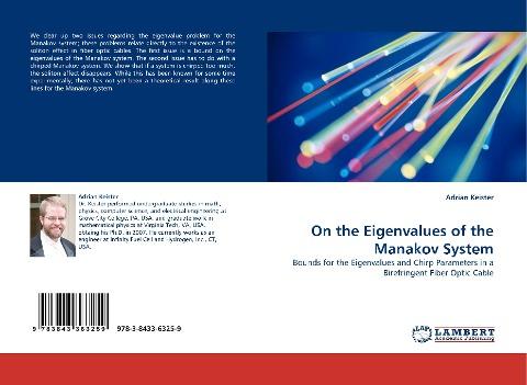 On the Eigenvalues of the Manakov System