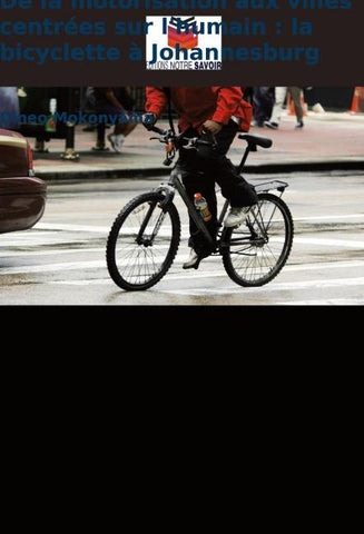 De la motorisation aux villes centrées sur l'humain : la bicyclette à Johannesburg