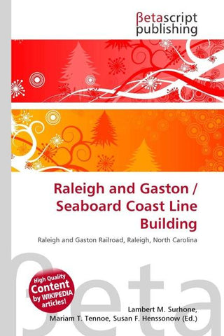 Raleigh and Gaston / Seaboard Coast Line Building