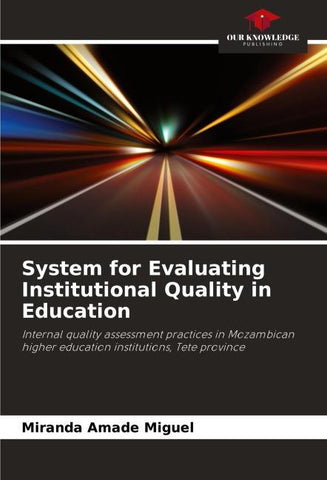 System for Evaluating Institutional Quality in Education