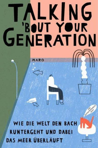 Talking 'bout Your Generation