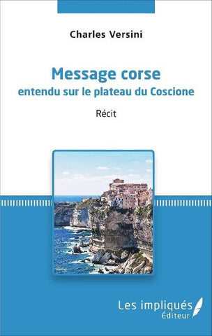 Message corse entendu sur le plateau du Coscione