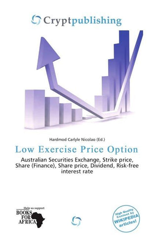 Low Exercise Price Option