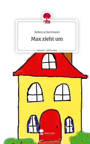 Max zieht um. Life is a Story - story.one