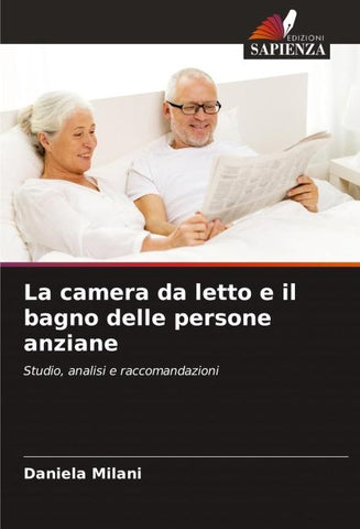 La camera da letto e il bagno delle persone anziane