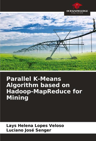 Parallel K-Means Algorithm based on Hadoop-MapReduce for Mining