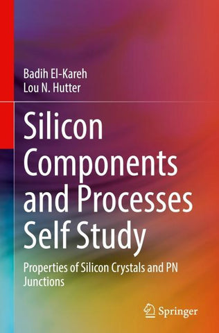 Silicon Components and Processes Self Study
