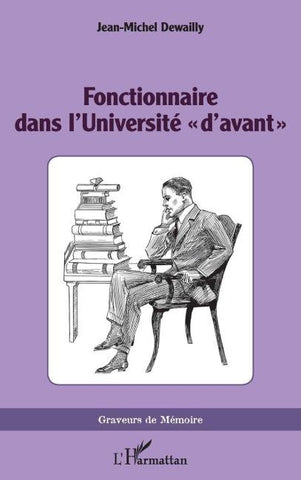 Fonctionnaire dans l'Université ' d'avant '