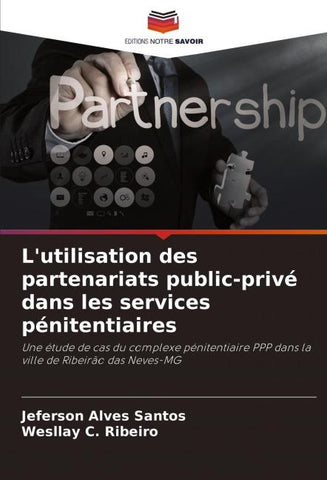 L'utilisation des partenariats public-privé dans les services pénitentiaires
