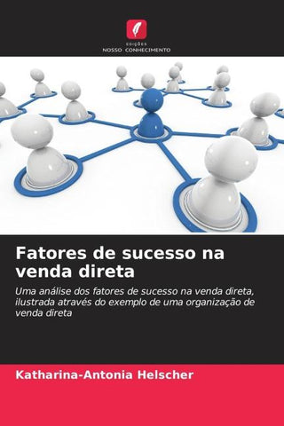Fatores de sucesso na venda direta